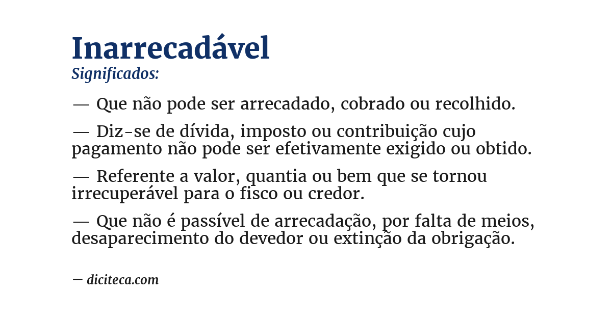 Significado de inarrecadável
