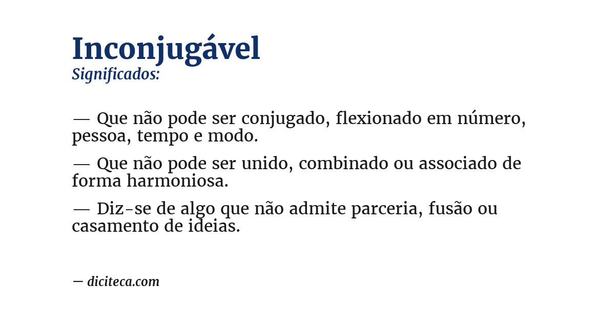 Significado de inconjugável
