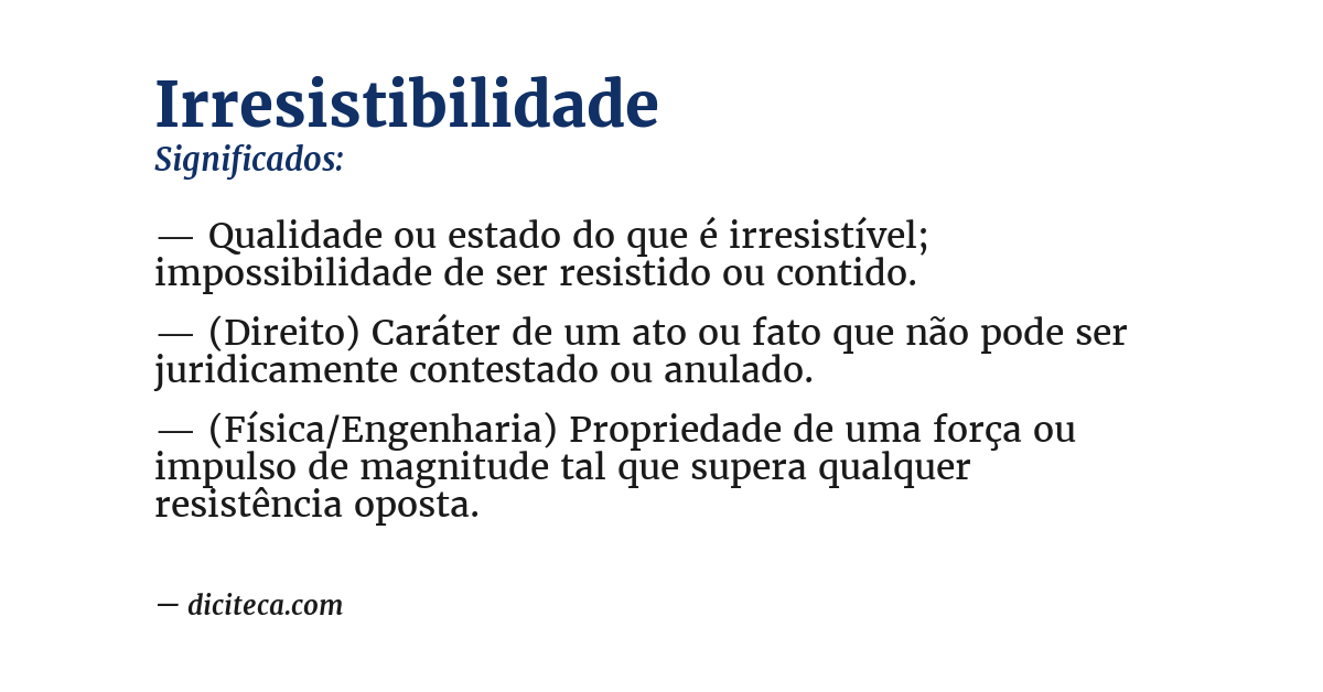 Significado de irresistibilidade