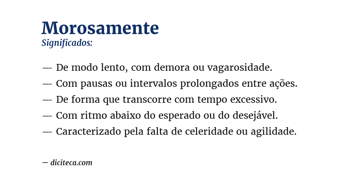 Significado de morosamente