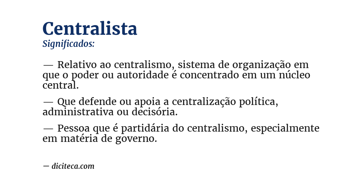 Significado de centralista