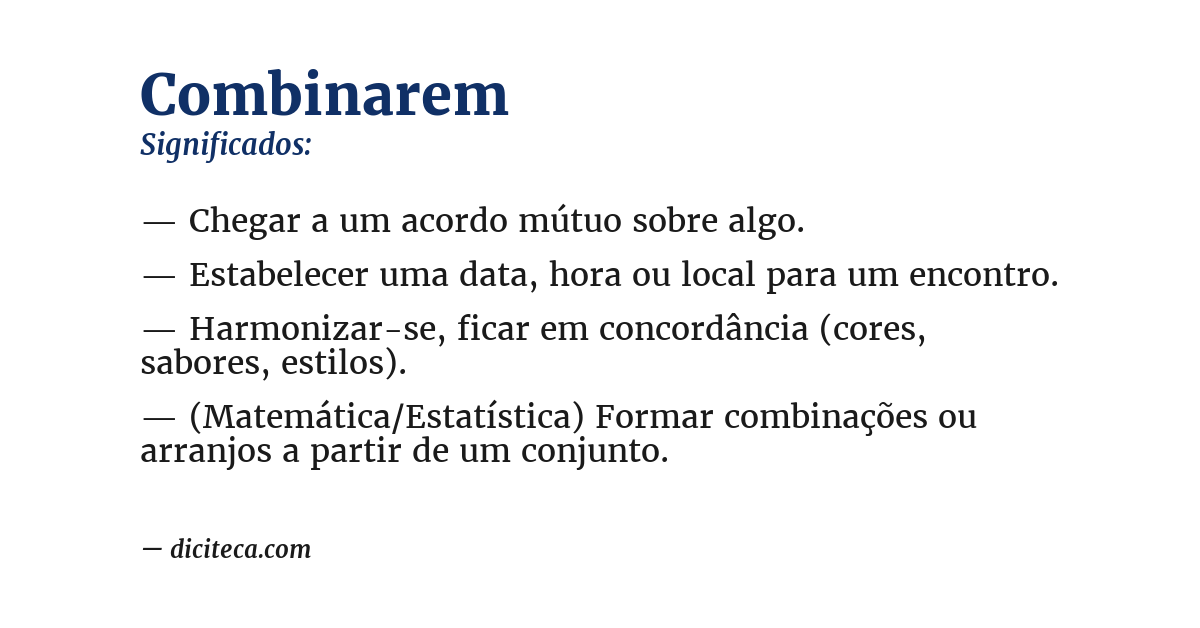 Significado de combinarem