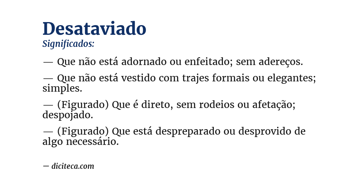 Significado de desataviado