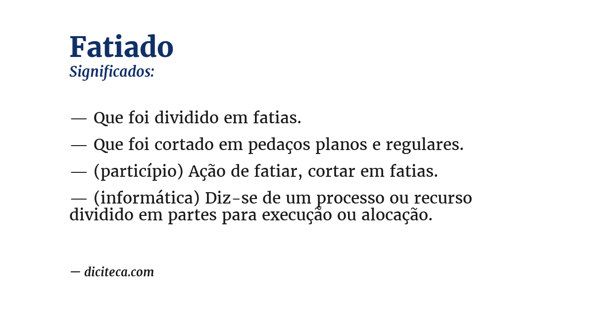 Significado de fatiado