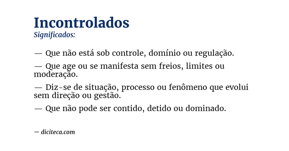 Significado de incontrolados