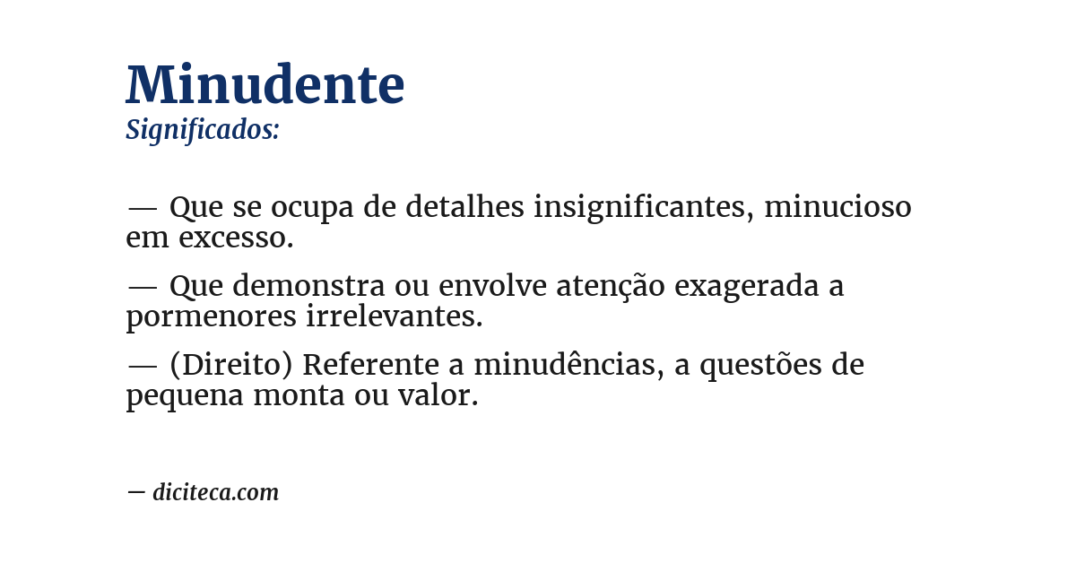 Significado de minudente