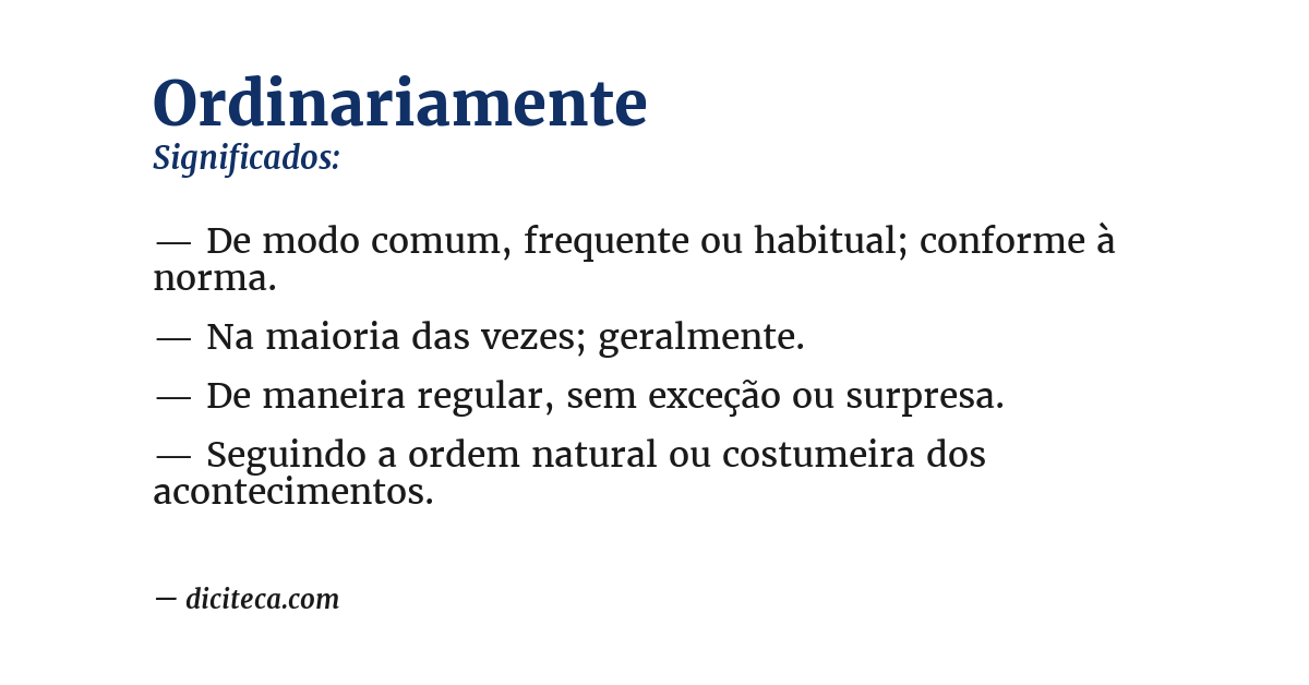 Significado de ordinariamente