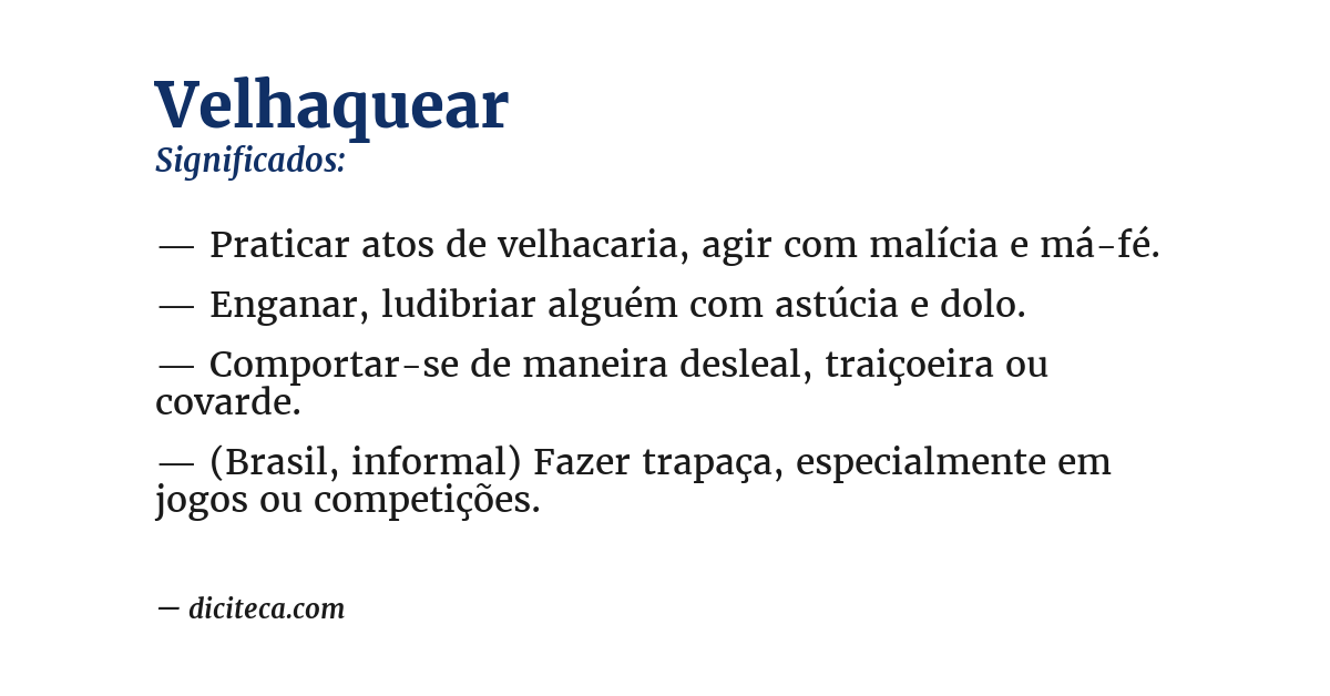 Significado de velhaquear