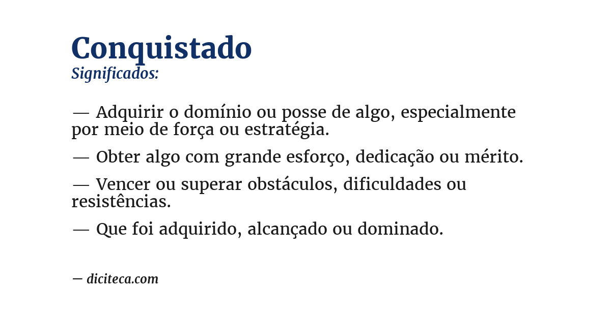 Significado de conquistado