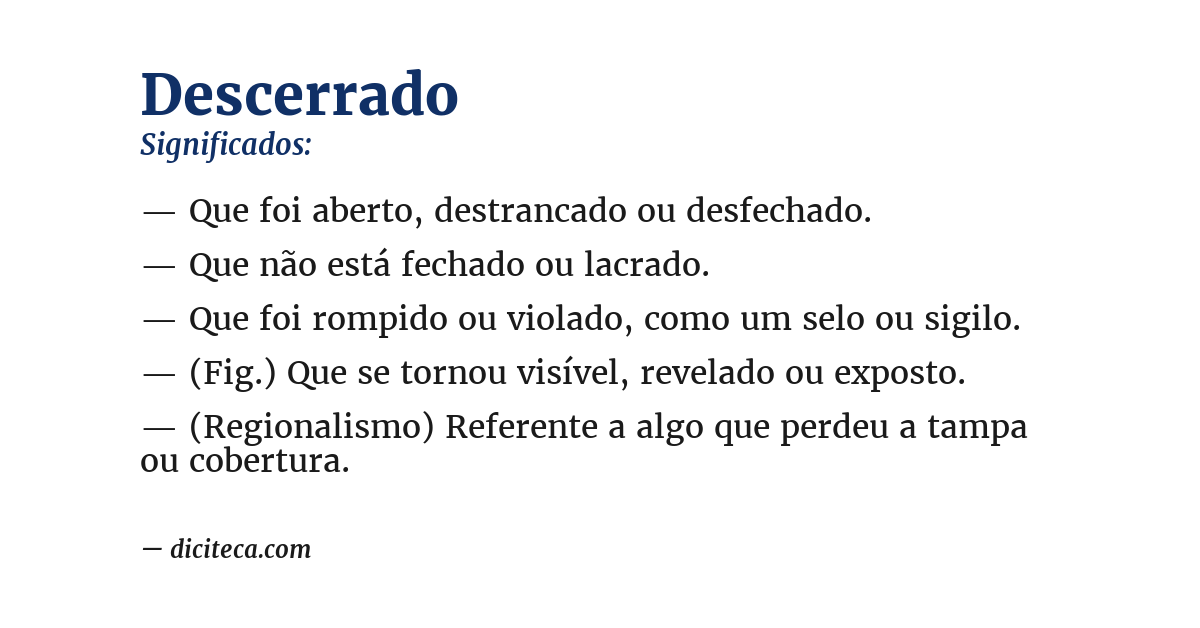 Significado de descerrado
