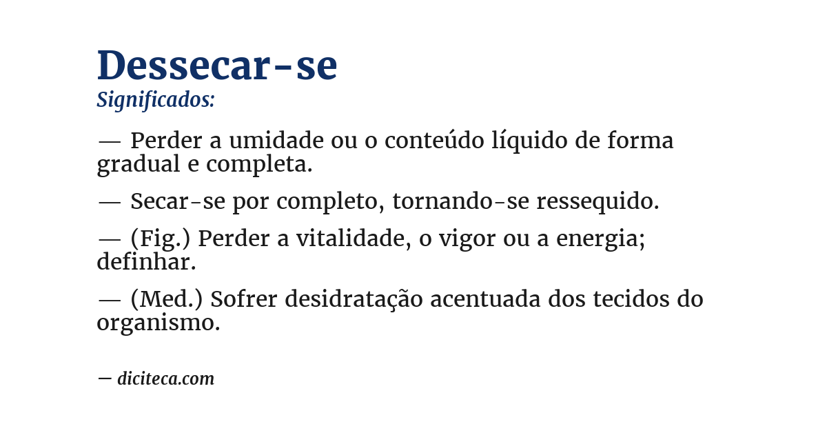 Significado de dessecar-se
