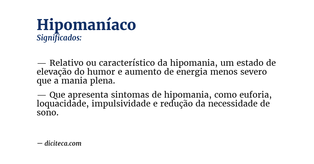 Significado de hipomaníaco