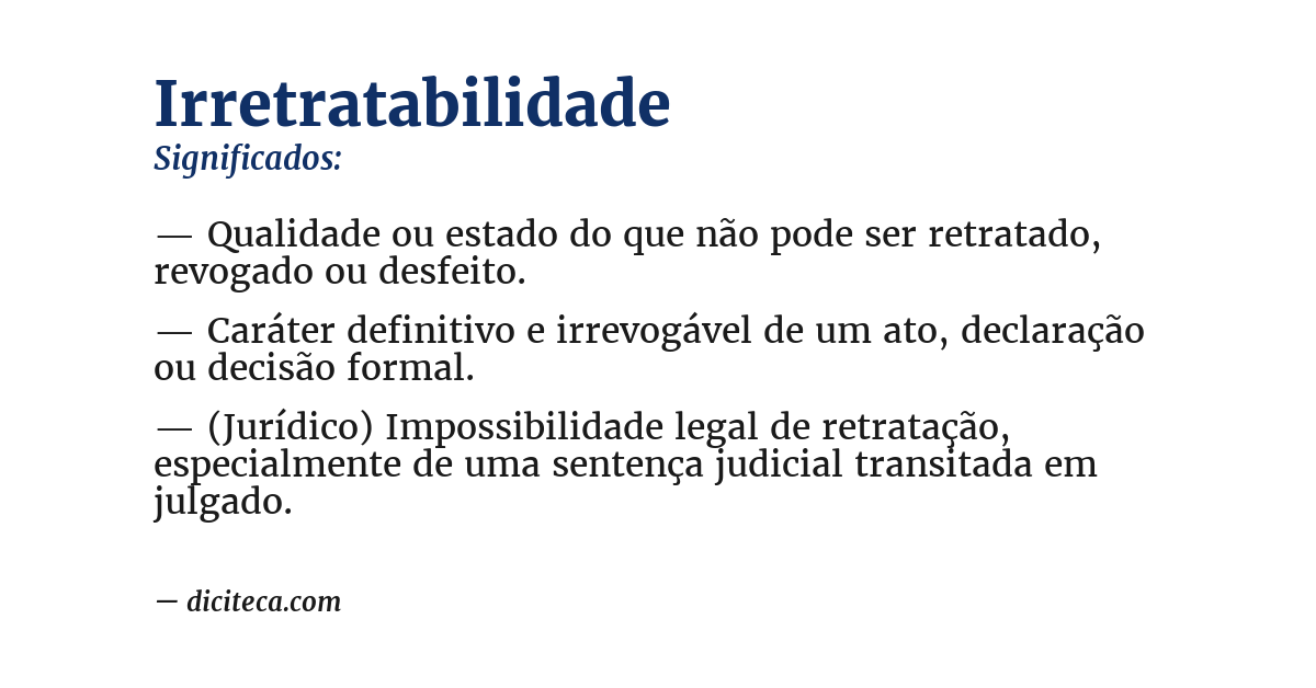 Significado de irretratabilidade