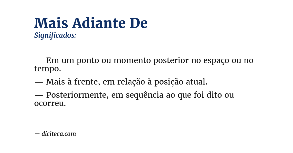 Significado de mais adiante de