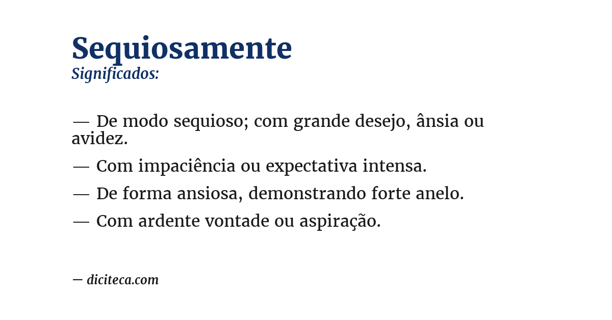 Significado de sequiosamente