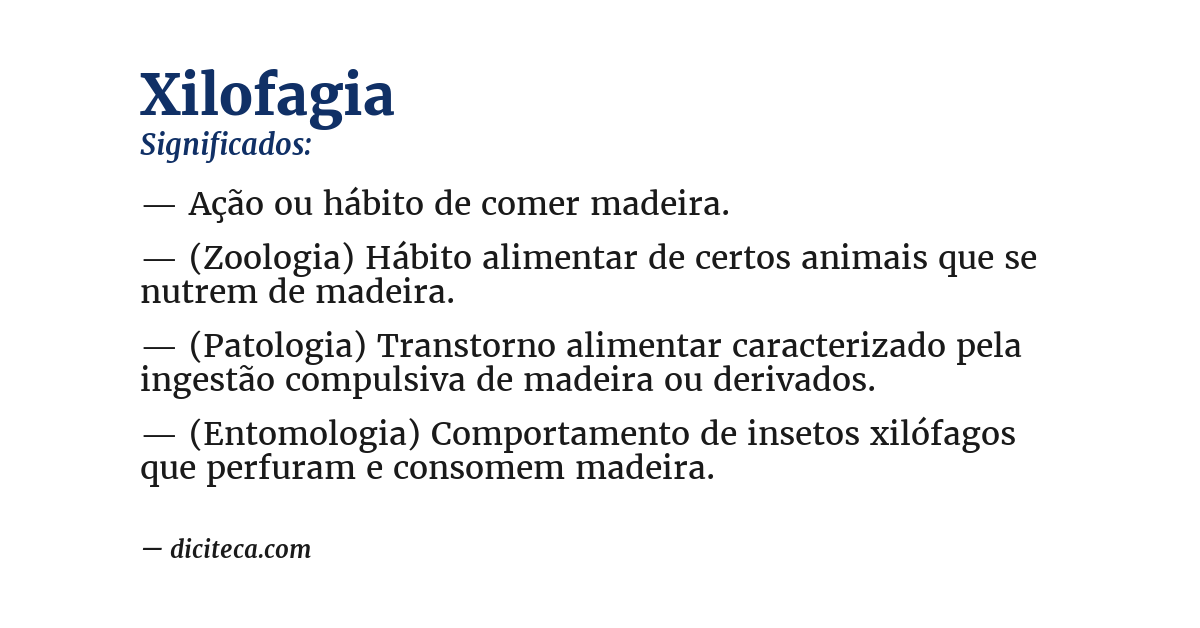 Significado de xilofagia