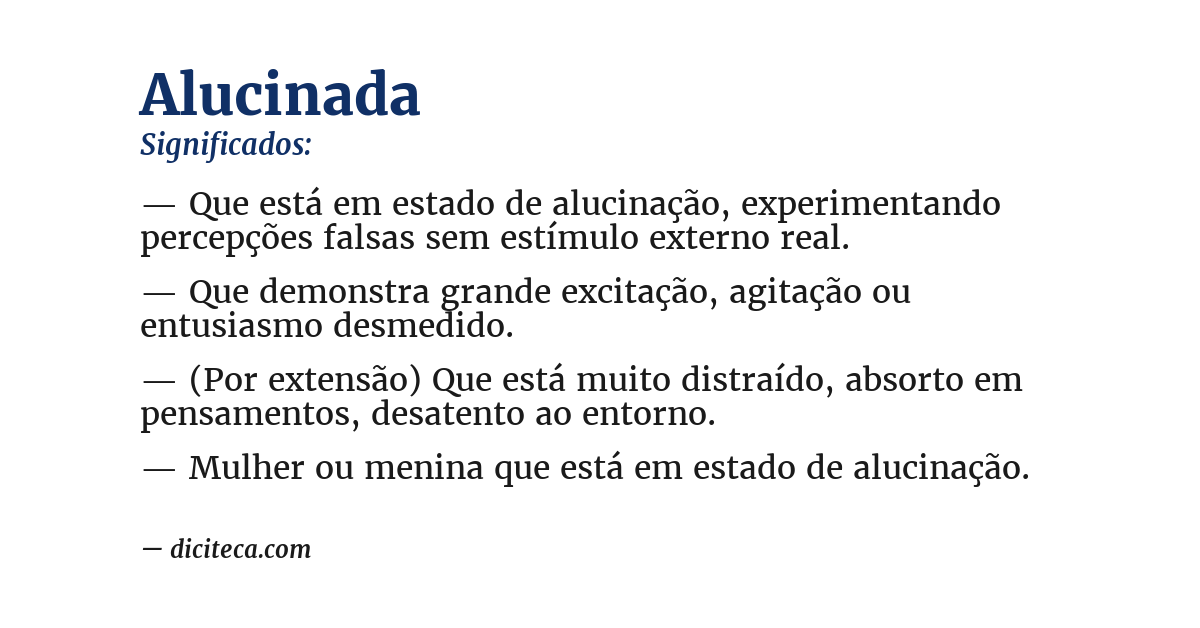 Significado de alucinada