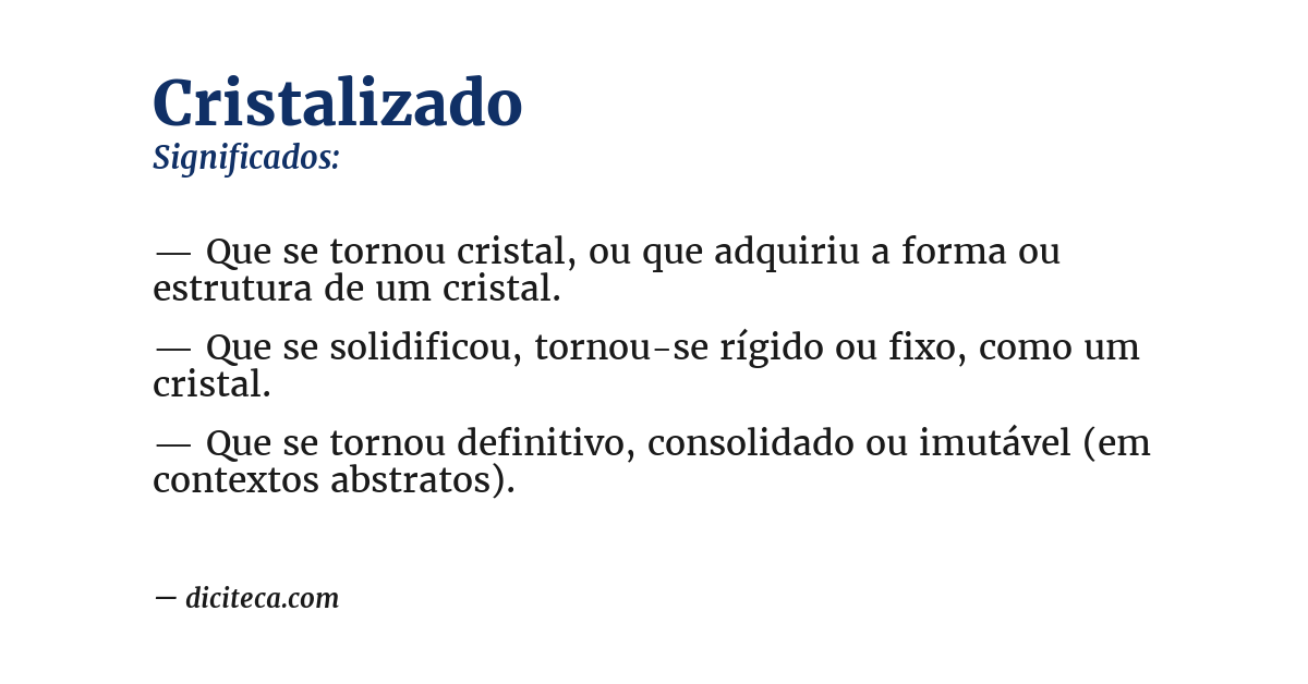 Significado de cristalizado