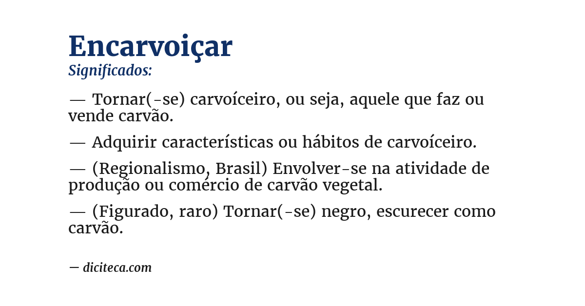 Significado de encarvoiçar