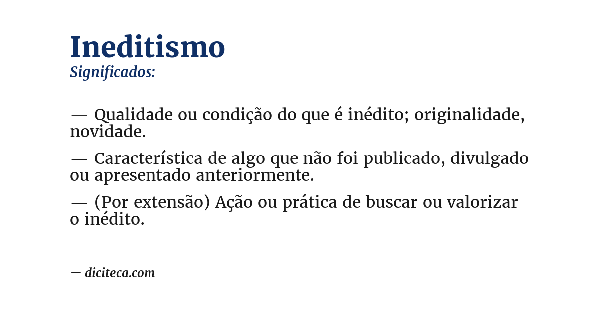 Significado de ineditismo