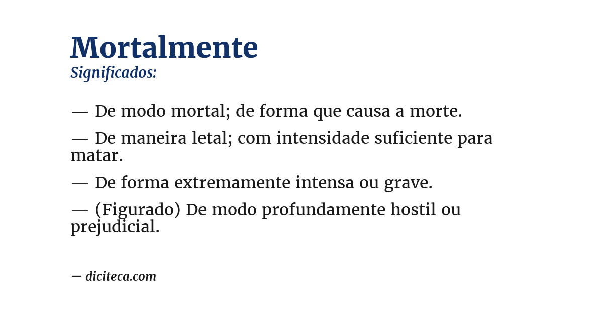 Significado de mortalmente
