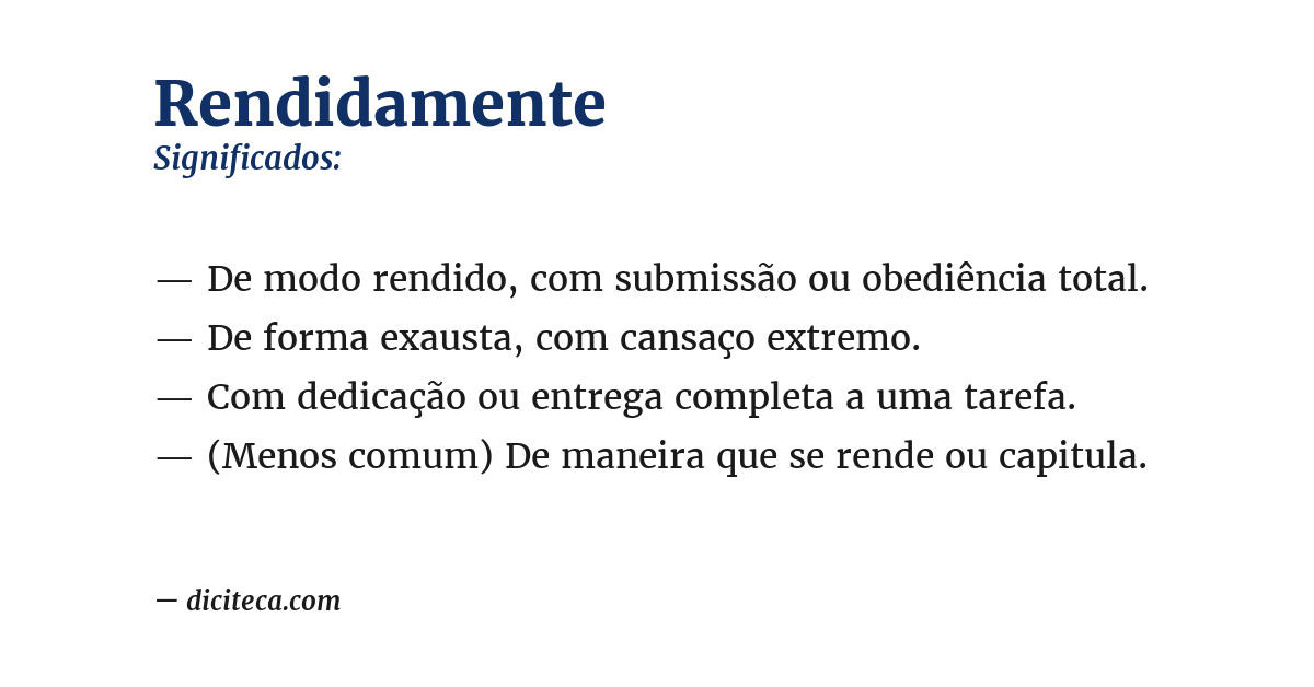 Significado de rendidamente