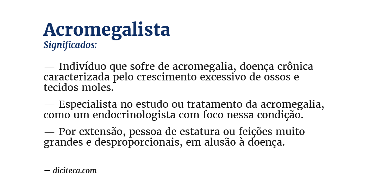Significado de acromegalista