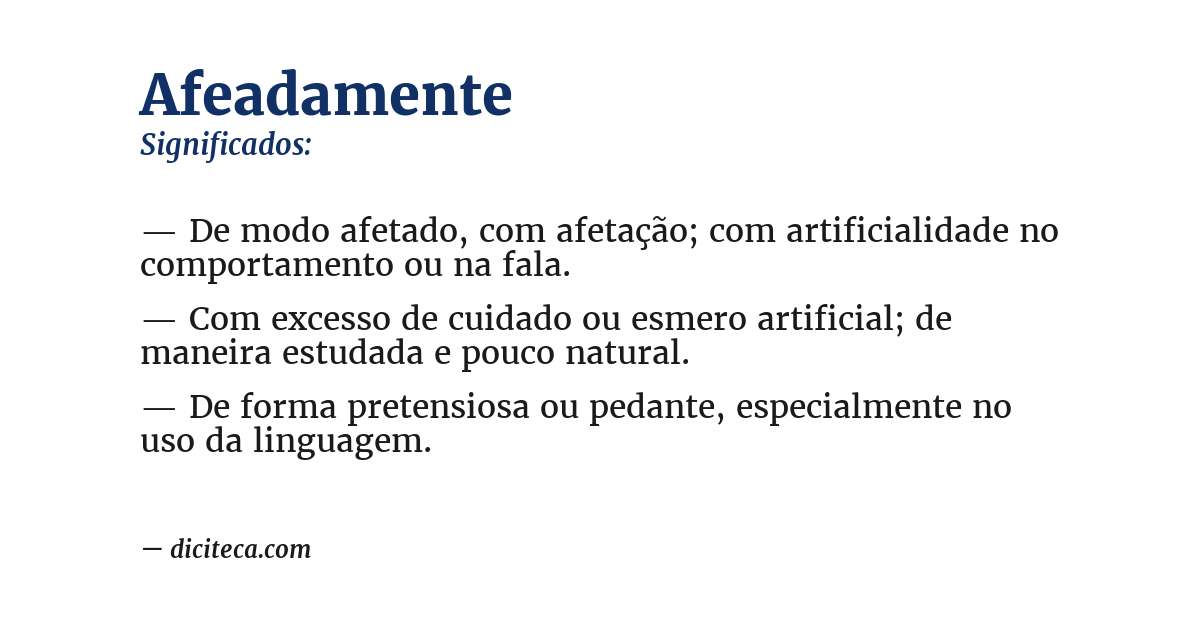 Significado de afeadamente