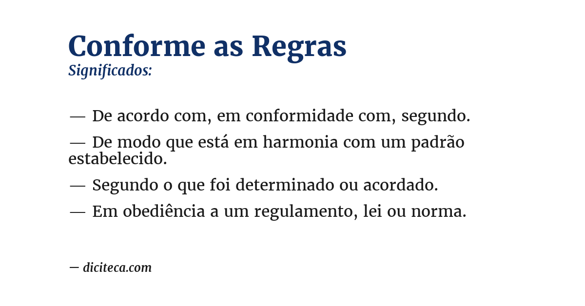 Significado de conforme as regras