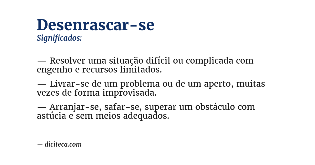 Significado de desenrascar-se