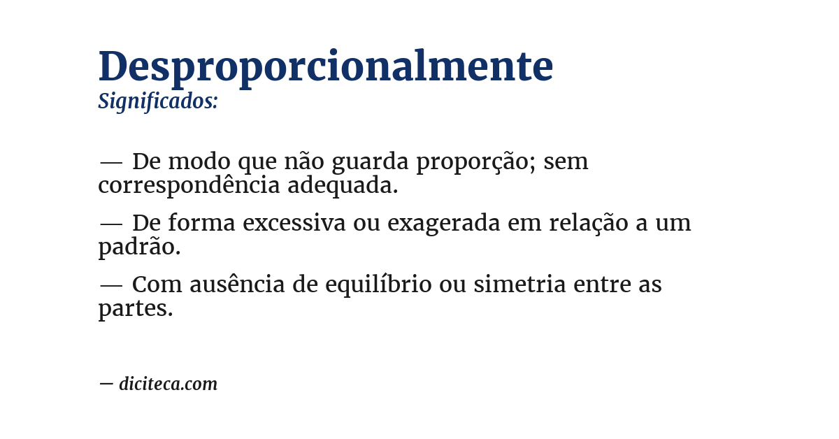 Significado de desproporcionalmente