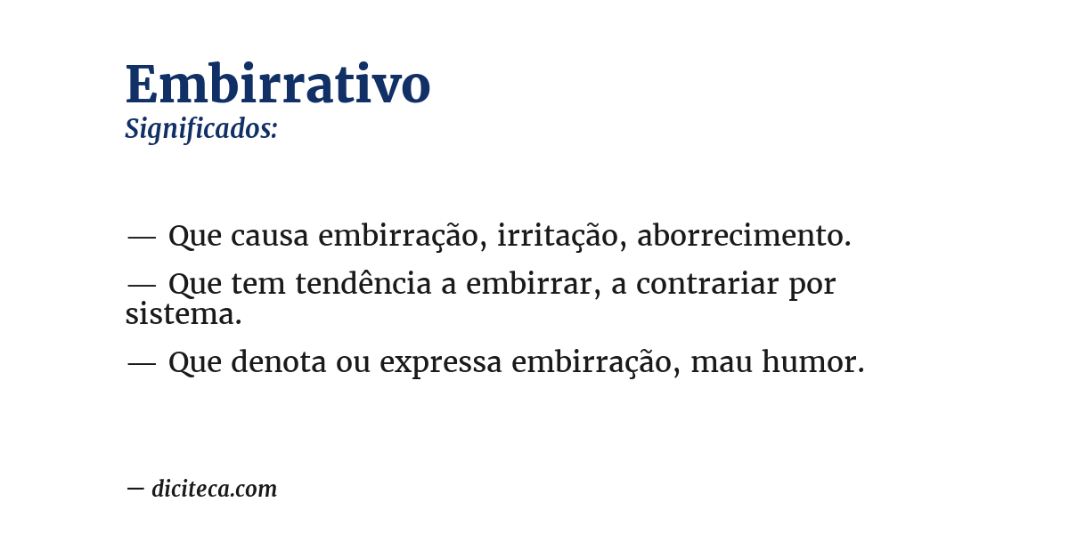 Significado de embirrativo
