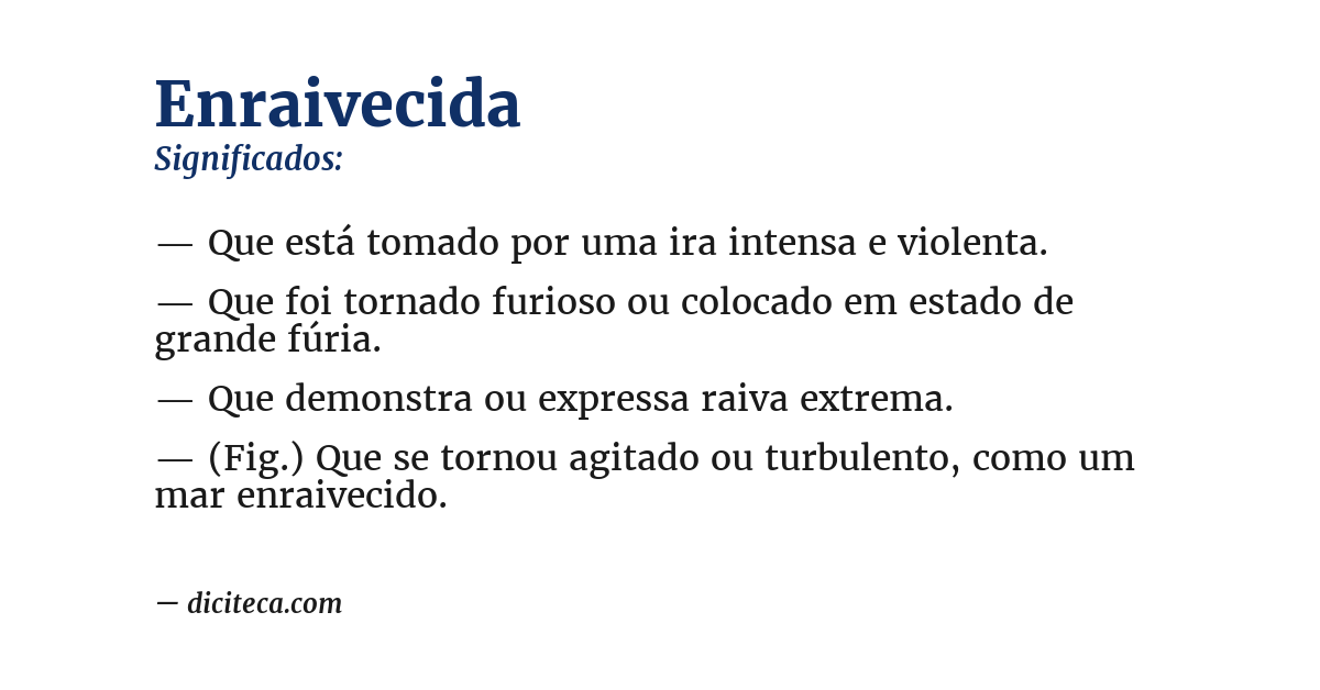 Significado de enraivecida