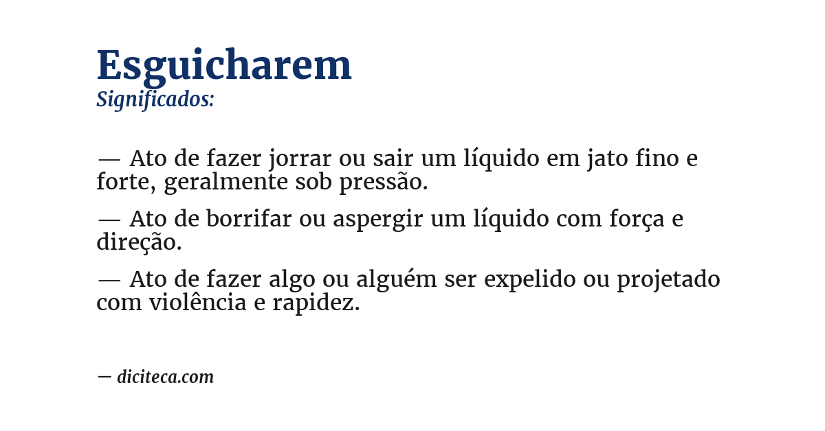 Significado de esguicharem
