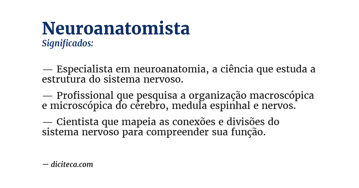 Significado de neuroanatomista