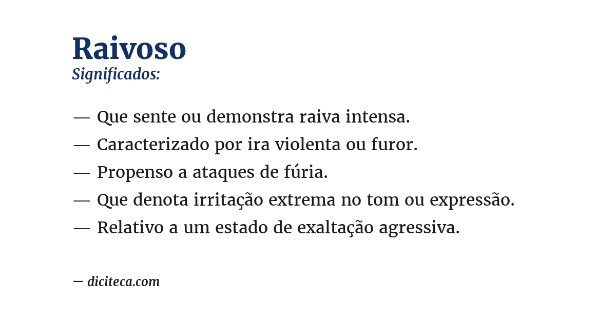 Significado de raivoso