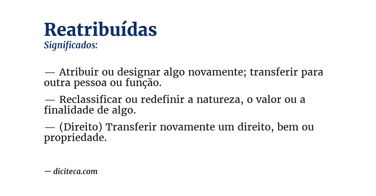 Significado de reatribuídas