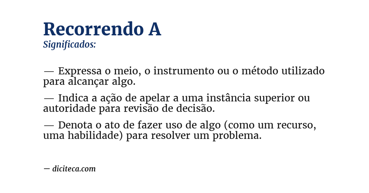 Significado de recorrendo a