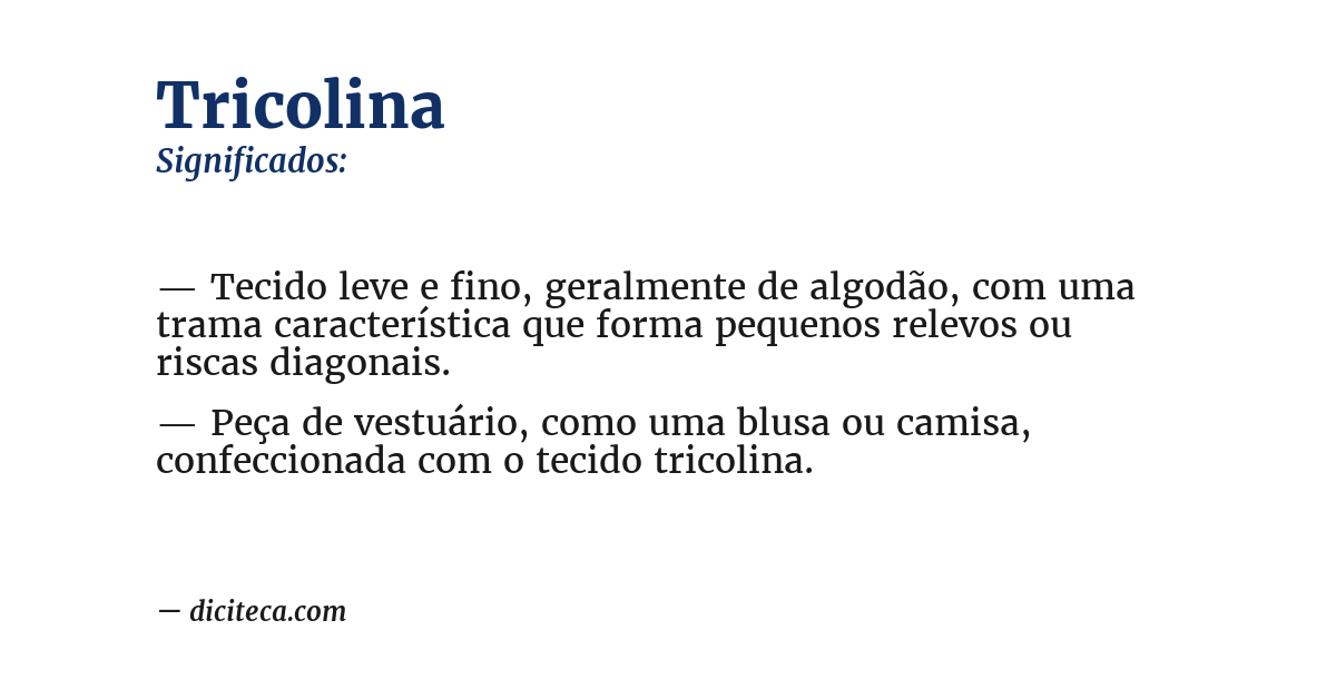 Significado de tricolina