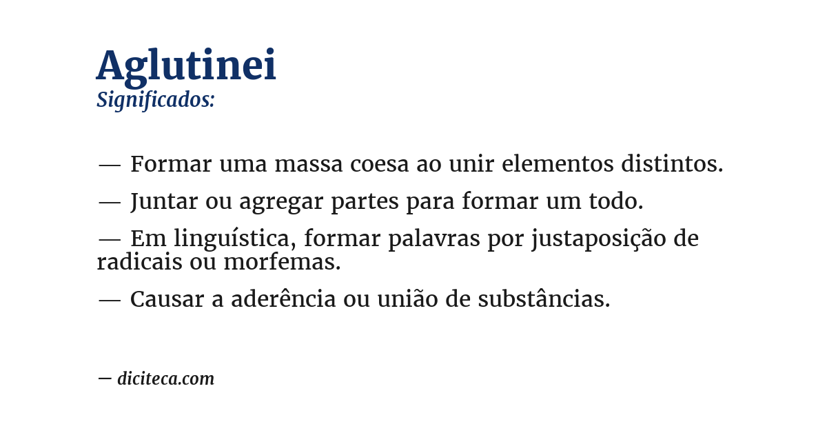 Significado de aglutinei
