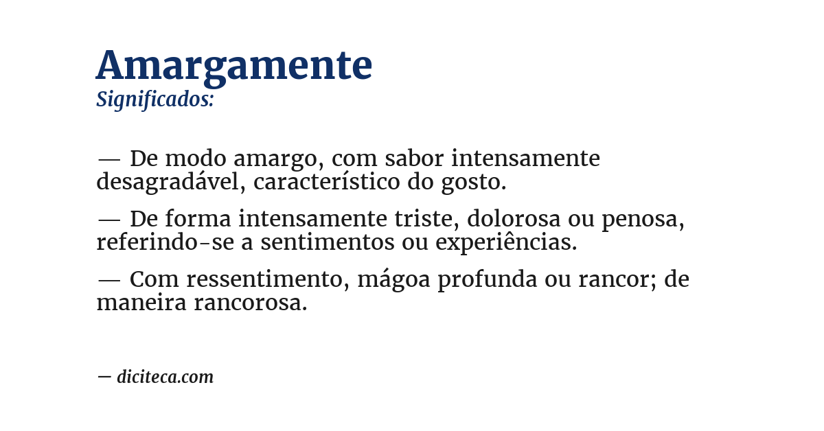 Significado de amargamente