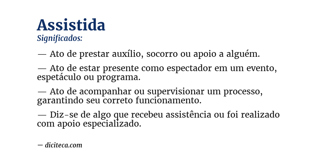 Significado de assistida