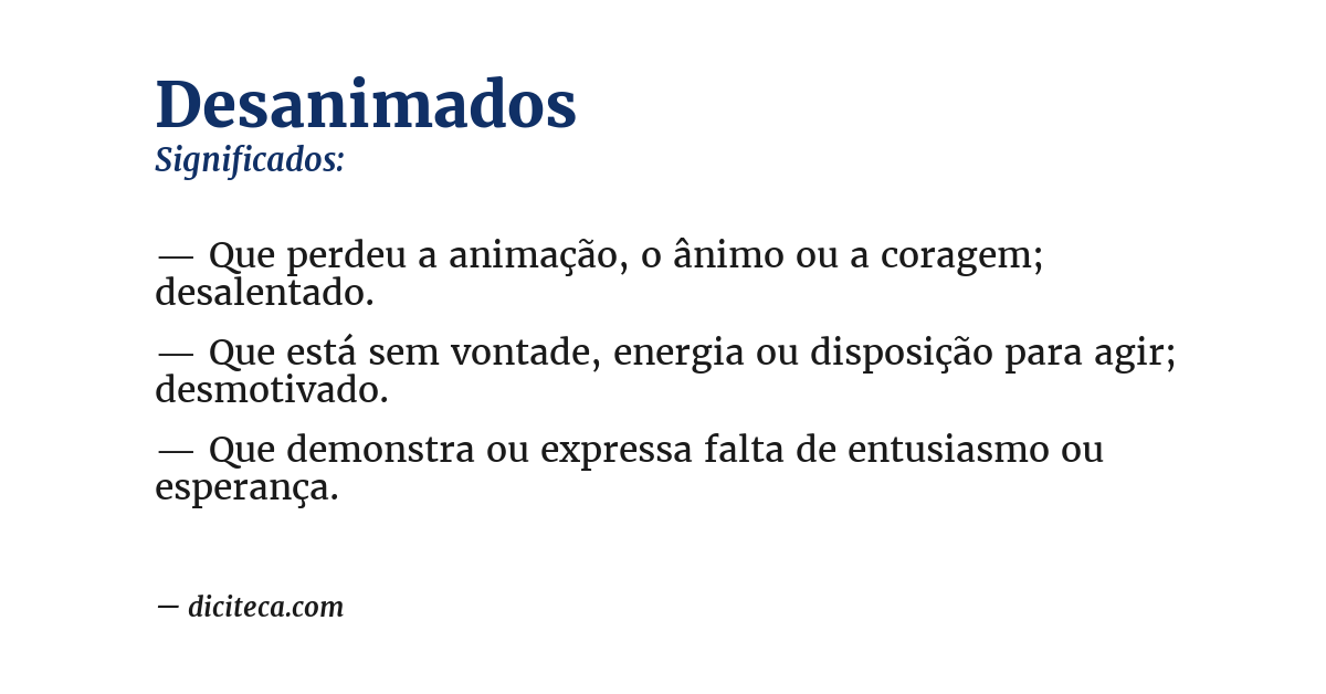 Significado de desanimados