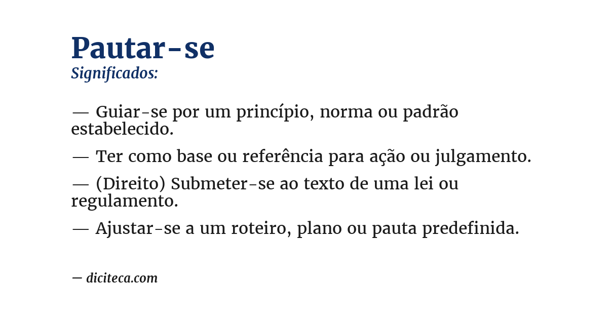 Significado de pautar-se