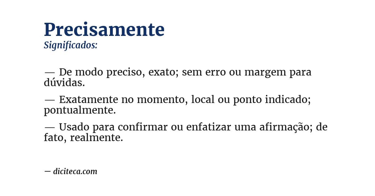 Significado de precisamente