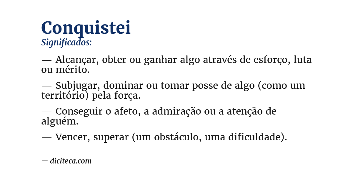 Significado de conquistei