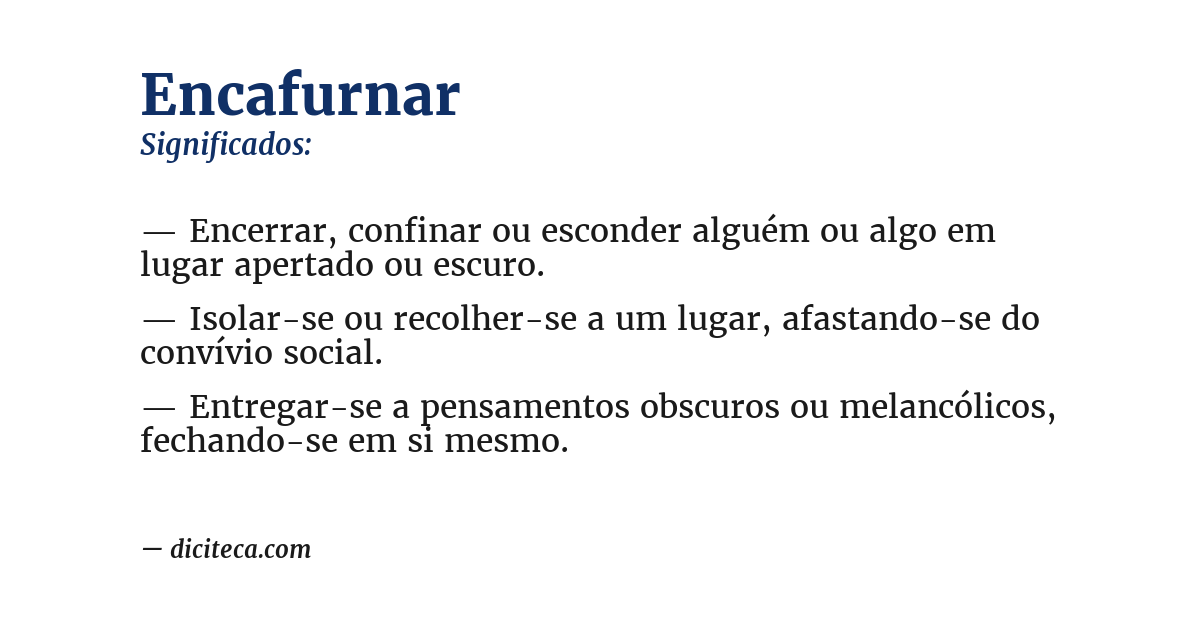 Significado de encafurnar