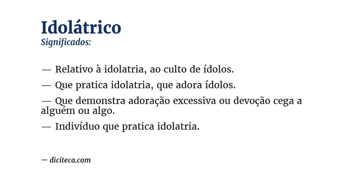 Significado de idolátrico