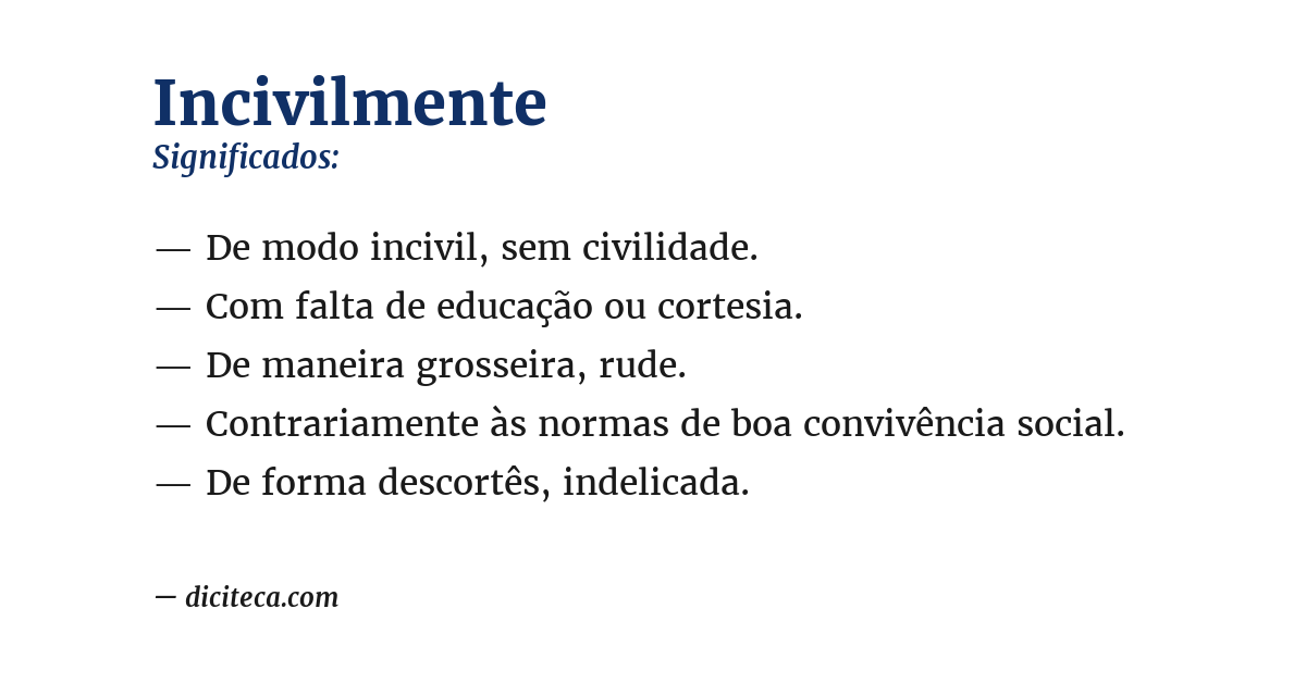 Significado de incivilmente