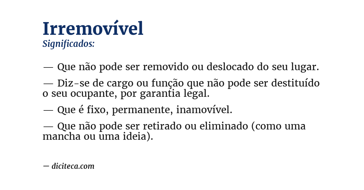 Significado de irremovível